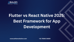 Flutter vs React Native 2025